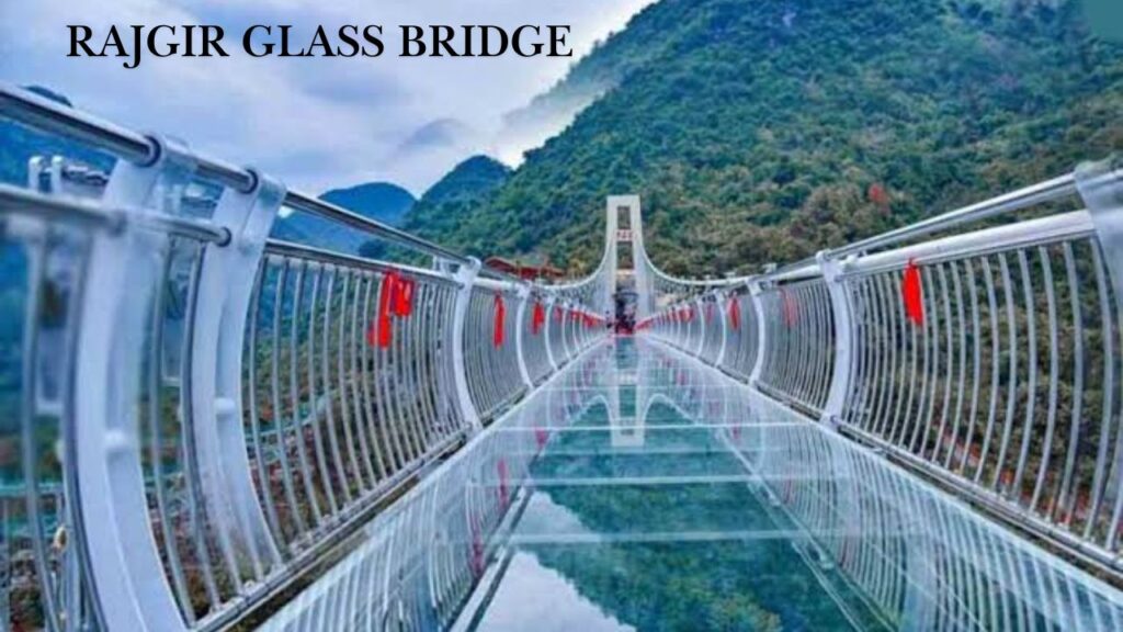 Rajgir Glass Bridge Ticket Price Facility
