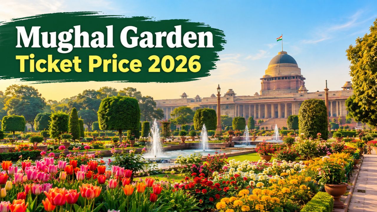 Mughal Garden Ticket Price (2026): Entry Fee, Timings, Online Booking & Visitor Guide