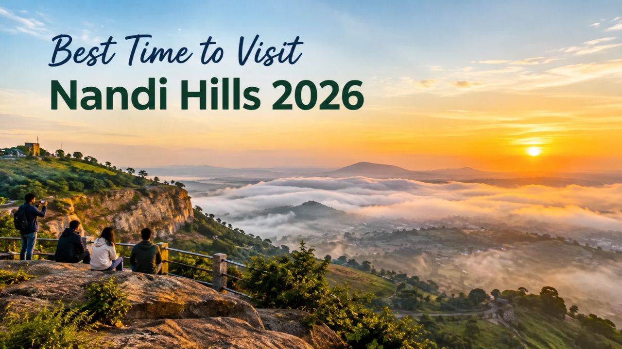 Best Time to Visit Nandi Hills